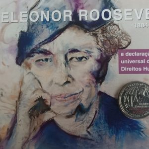 A moeda do mês - dezembro 2024 - Quarter Dollar - Eleonor Roosevelt - A declaração universal dos direitos humanos